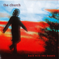 Church (AUS) - Back With Two Beasts (2009 Release)