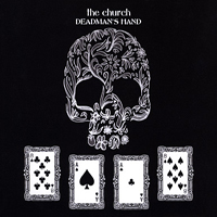 Church (AUS) - Deadman's Hand (Single)