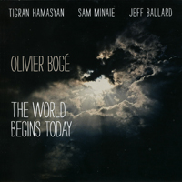 Boge, Olivier - The World Begins Today