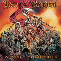 Hero's Revival - Never Surrender