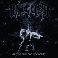 Excuse - Visions of the Occultic Cosmos