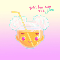 Lou, Tobi - Tobi Lou And The Juice (EP)