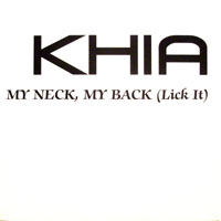 Khia - My Neck, My Back (Like It) [Promo 12'' Single]