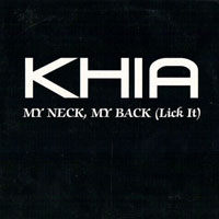 Khia - My Neck, My Back (Like It) (Promo Single)