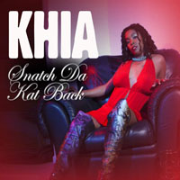 Khia - Snatch Da Kat Back (Single)