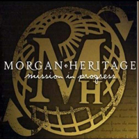 Morgan Heritage - Mission In Progress