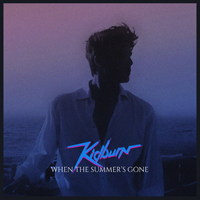 Kidburn - When The Summer's Gone