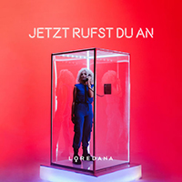 Loredana - Jetzt rufst du an (Single)