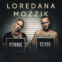 Loredana - BONNIE & CLYDE (Single) 
