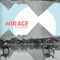 Flitz & Suppe - Mirage