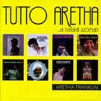 Aretha Franklin - Tutto Aretha ...A Natural Woman (CD 2)