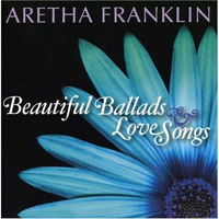 Aretha Franklin - Beautiful Ballads & Love Songs
