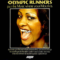 Olympic Runners - Put The Music Where Your Mouth Is (Lp)
