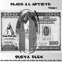 Busta Flex - Place A L'artiste (Mixtape)
