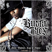 Busta Flex - Sexe, Violence, Rap & Flooze, Vol. 2