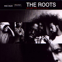 Roots - You Got Me (Single) (Split)