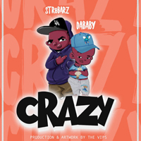 DaBaby - Crazy (with Str8Barz)