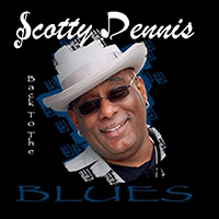 Dennis, Scotty - Back To The Blues