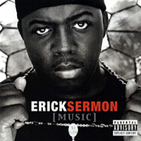 Sermon, Erick - Music