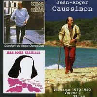 Caussimon, Jean-Roger - L'integrale 1970-1980, Vol. 3 (1970 Et 1974)