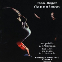Caussimon, Jean-Roger - L'integrale 1970-1980, Vol. 4 (En Public A L'olympia 1974)