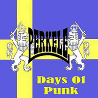Perkele - Days Of Punk