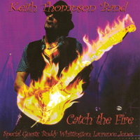 Thompson, Keith - Catch The Fire