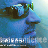 Thompson, Keith - Keith Thompson And Strange Brew - Independence