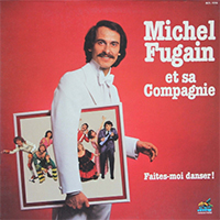 Fugain, Michel - Faites-Moi Danser