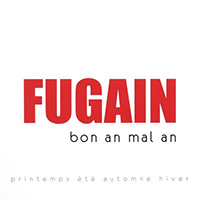 Fugain, Michel - Bon An Mal An Vol. 2 - L'automne & L'hiver