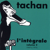 Tachan, Henri - L'integrale, Vol. 2 (1969-1974) [Cd 2]