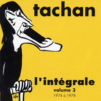 Tachan, Henri - L'integrale, Vol. 3 (1974-1978) [Cd 1]