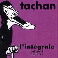 Tachan, Henri - L'integrale, Vol. 6 (1986-1996) [Cd 1]