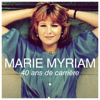 Marie Myriam - 40 Ans De Carriere, Vol. 1