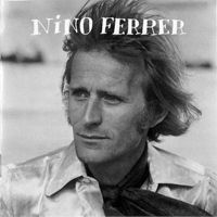 Nino Ferrer - Nino Ferrer 2004