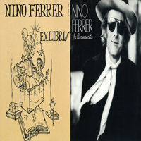 Nino Ferrer - La Carmencita, 1980 + Ex-Libris, 1982