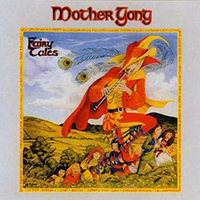 Mother Gong - Fairy Tales