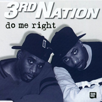 3rd Nation - Do Me Rightss (Ep)