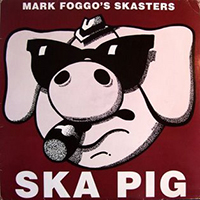 Foggo, Mark - Ska Pig