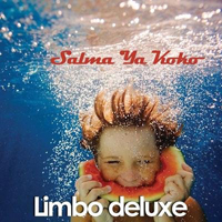 Limbo Deluxe - Salma Ya Koko