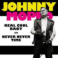 Johnny Moped - Real Cool Baby / Never Never Time (Single)