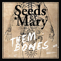 Seeds Of Mary - Them Bones (Alice In Chains Cover)