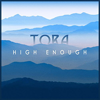 Tora - High Enough (Single)