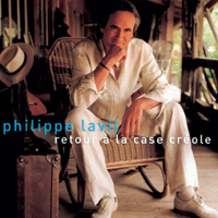 Philippe Lavil - Retour A La Case Creole