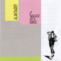 Barry, Alan - Greatest Hits & Remixes (Cd 2)
