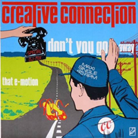 Creative Connection - Don't You Go Away (12'' Single)