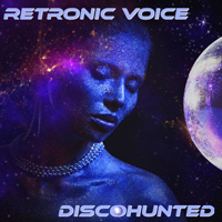 Retronic Voice - Discohunted [Single]