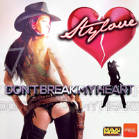 Stylove - Don't Break my Heart (Single)