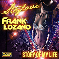 Stylove - Story Of My Life (Single) (feat. Frank Lozano)