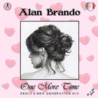Alan Brando - One More Time (Remixes)